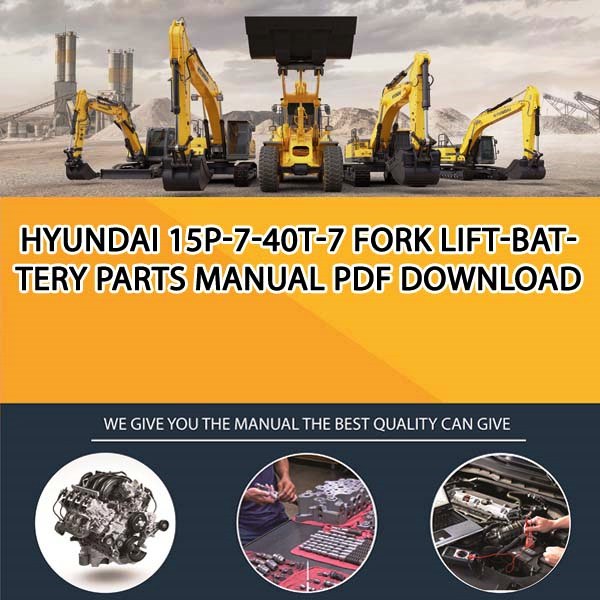 Hyundai 15P-7-40T-7 Fork Lift-Battery Parts Manual PDF Download