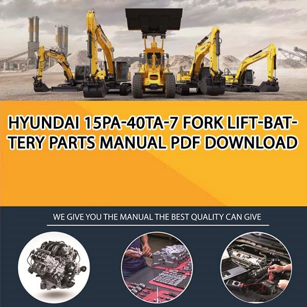 Hyundai 15Pa-40Ta-7 Fork Lift-Battery Parts Manual PDF Download