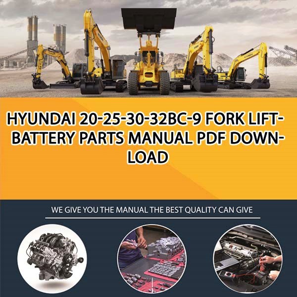 Hyundai 20-25-30-32Bc-9 Fork Lift-Battery Parts Manual PDF Download