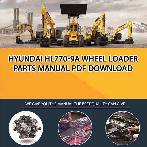 Hyundai Hl770-9A Wheel Loader Parts Manual PDF Download