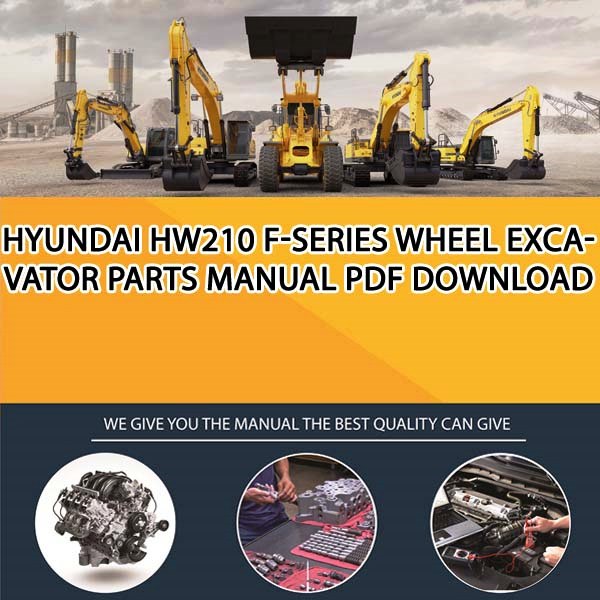 Hyundai Hw210 F-Series Wheel Excavator Parts Manual PDF Download