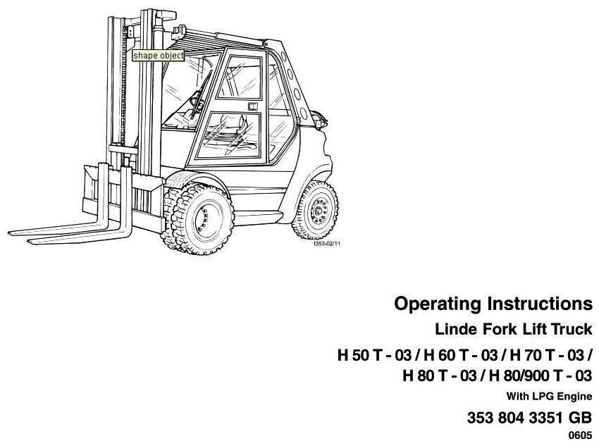 Linde H50T, H60T, H70T, H80T, H80T/900 LPG Forklift Truck 353-03 series Operating Instructions
