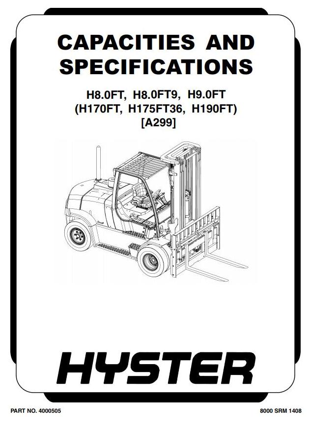 Hyster H8.0FT, H9.0FT, H8.0FT9 Forklift Truck A299 Series Workshop Service Manual (Europe)
