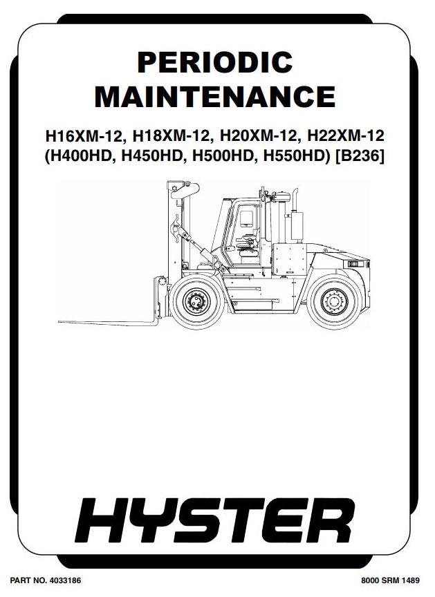 Hyster H16.00XM(S)-12, H18.00XM(S)-12 Forklift Truck B236 Series Workshop Service Manual (Europe)