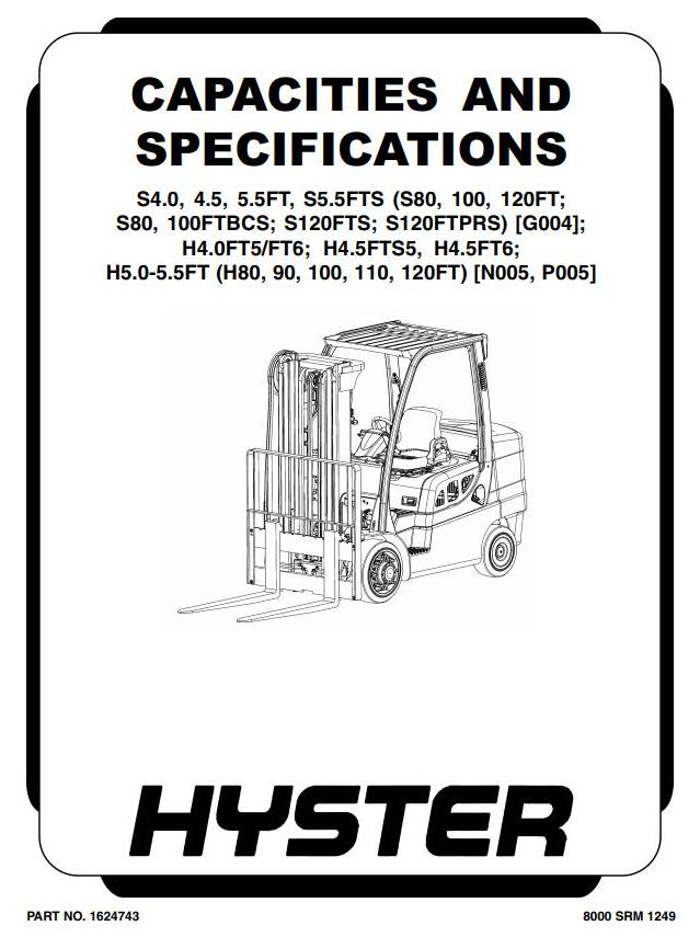 Hyster S80-100-120FT, S80-100FTBCS, S120FTS, S120FTPRS Forklift Truck G004 Ser. Service Manual (USA)