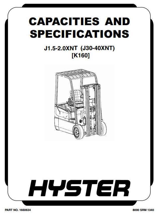 Hyster J1.5XNT, J1.6XNT, J1.8XNT, J2.0XNT Electric Forklift Truck K160 Series Service Manual (EU)
