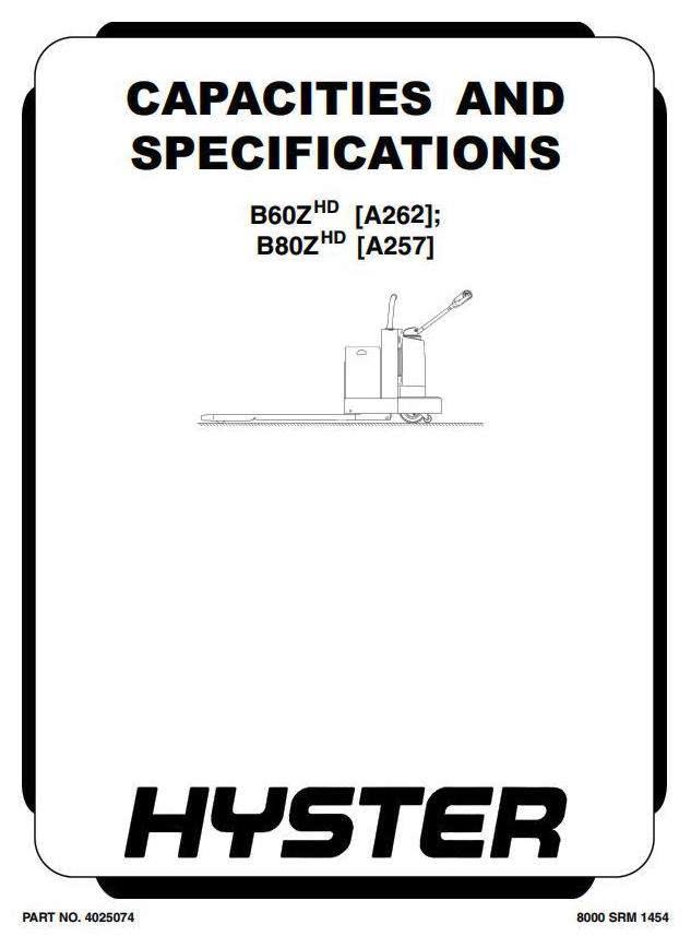 Hyster B60ZHD, B80ZHD Pallet Truck A257, A262 Series Workshop Service Manual