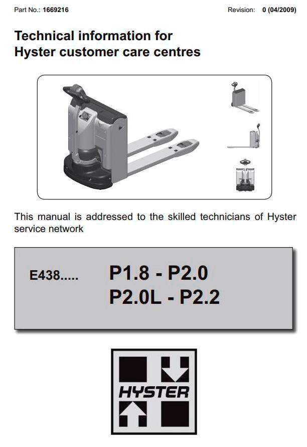 Hyster P1.8, P2.0, P2.0L, P2.2 Electric Pedestrian Pallet Truck E438 Series Workshop Service Manual