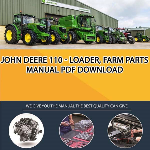 John Deere 110 - Loader, Farm Parts Manual Pdf Download
