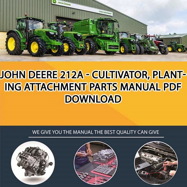 John Deere 212A - Cultivator, Planting Attachment Parts Manual Pdf Download