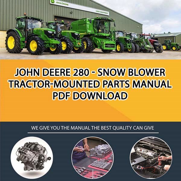 John Deere 280 - Snow Blower Tractor-Mounted Parts Manual Pdf Download