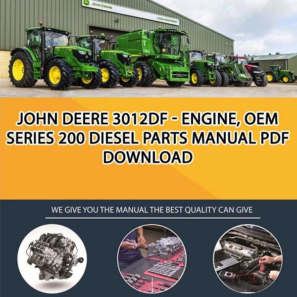 John Deere 3012Df - Engine, Oem Series 200 Diesel Parts Manual Pdf Download