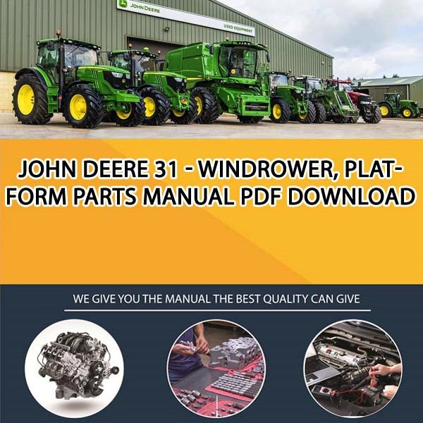 John Deere 31 - Windrower, Platform Parts Manual Pdf Download