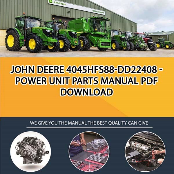 John Deere 4045Hfs88-Dd22408 - Power Unit Parts Manual Pdf Download