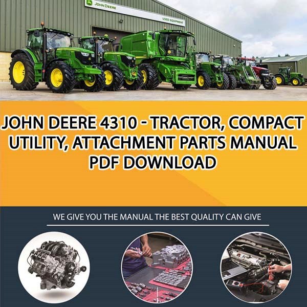 John Deere 4310 - Tractor, Compact Utility, Attachment Parts Manual Pdf Download