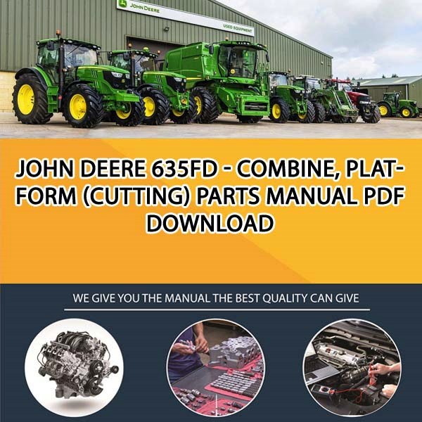 John Deere 635Fd - Combine, Platform (Cutting) Parts Manual Pdf Download