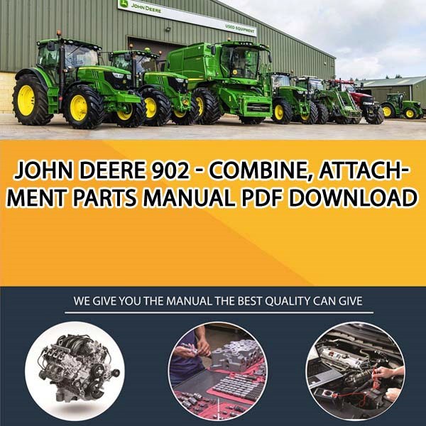 John Deere 902 - Combine, Attachment Parts Manual Pdf Download