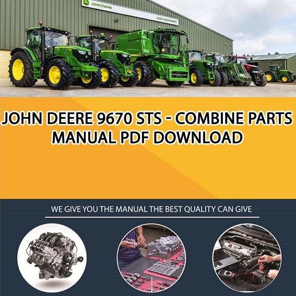 John Deere 9670 Sts - Combine Parts Manual Pdf Download