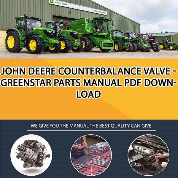 John Deere Counterbalance Valve - Greenstar Parts Manual Pdf Download