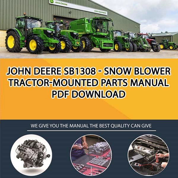 John Deere Sb1308 - Snow Blower Tractor-Mounted Parts Manual Pdf Download