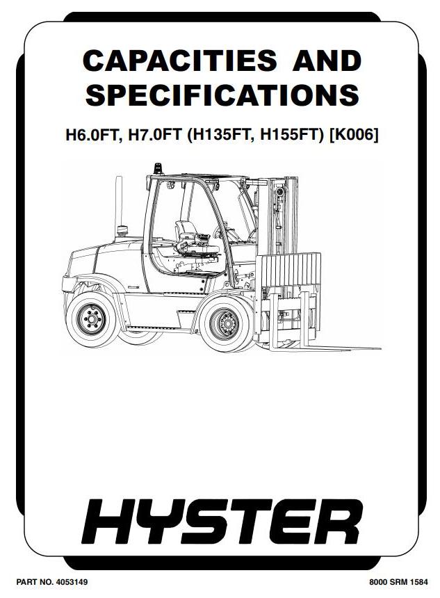 Hyster H135FT, H155FT Diesel/LPG Forklift Truck K006 Series Workshop Service Manual (USA)