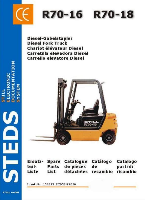 Still R70-16, R70-18 Diesel Forklift Truck Series R7052, R7056 Spare Parts Catalog, Manual