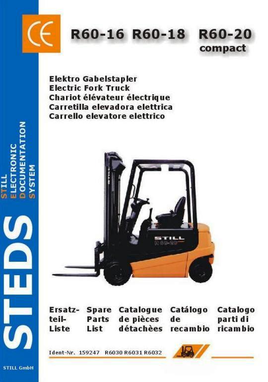 Still R60-16, R60-18, R60-20 Compact Electric Forklift Truck Series 6030, 6031,6032 Spare Parts List