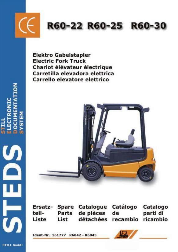 Still R60-22, R60-25, R60-30 Electric Forklift Truck Series 6042, 6043, 6044, 6045 Spare Parts List