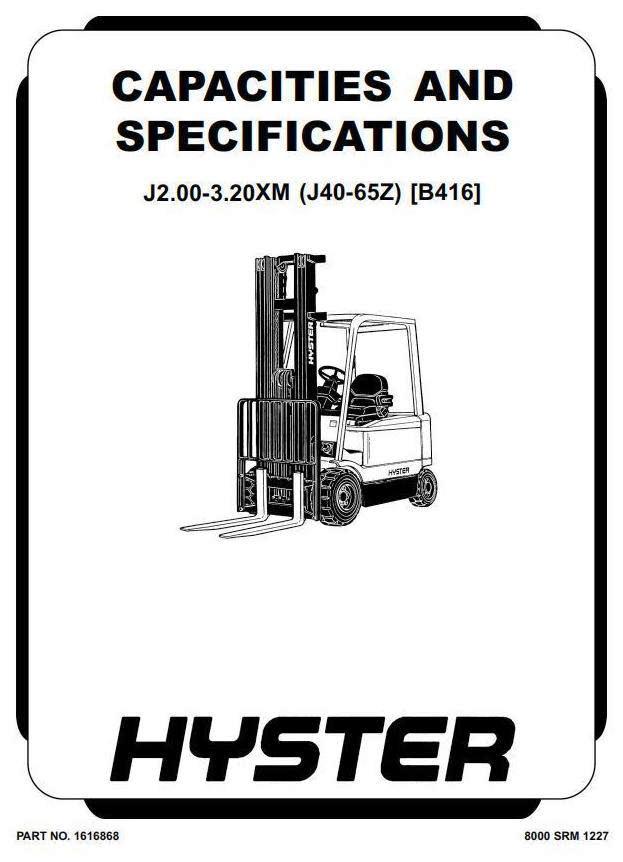 Hyster J40Z, J50Z, J60Z, J65Z Electric Forklift Truck B416 Series Workshop Service Manual (USA)