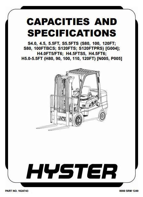 Hyster H4.0FT5, H4.0FT6, H4.5FTS5, H4.5FT6, H5.0FT, H5.5FT Forklift Truck P005 Series Service Manual