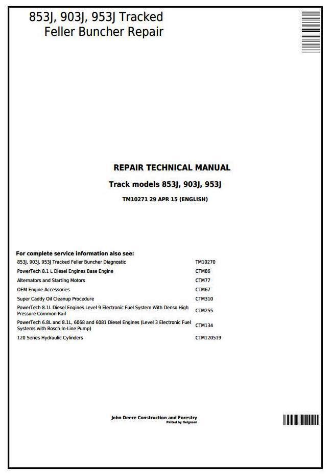 John Deere 853J, 903J, 953J Tracked Feller Buncher Service Repair Technical Manual (TM10271)