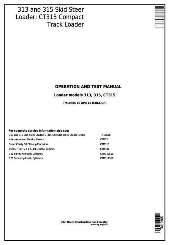 John Deere 313, 315 Skid Steer Loader; CT315 Compact Track Loader Diagnostic Service Manual TM10605