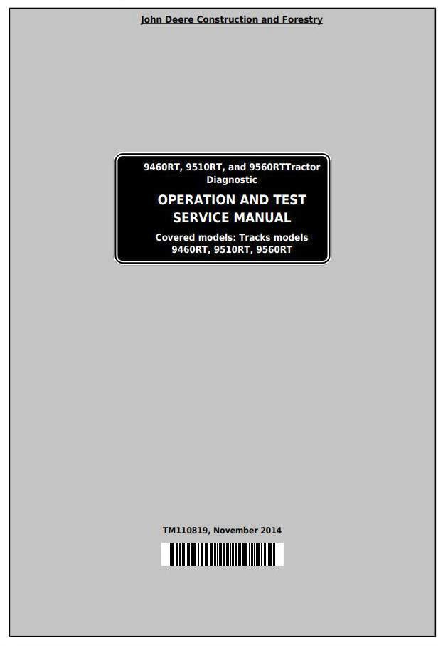 John Deere 9460RT, 9510RT, 9560RT Tracks Tractors Diagnostic and Test Service Manual (TM110819)