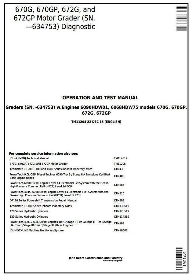 John Deere 670G, 670GP, 672G, 672GP (SN. 634753) Motor Grader Diagnostic Service Manual (TM11204)