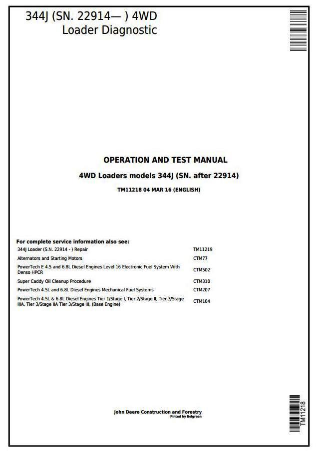John Deere 344J (SN. from 22914) 4WD Loader Diagnostic, Operation and Test Service Manual (TM11218)