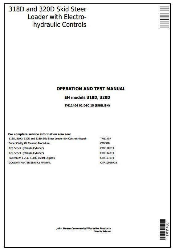 John Deere 318D, 320D Skid Steer Loader with EH Controls Diagnostic & Test Service Manual (TM11406)
