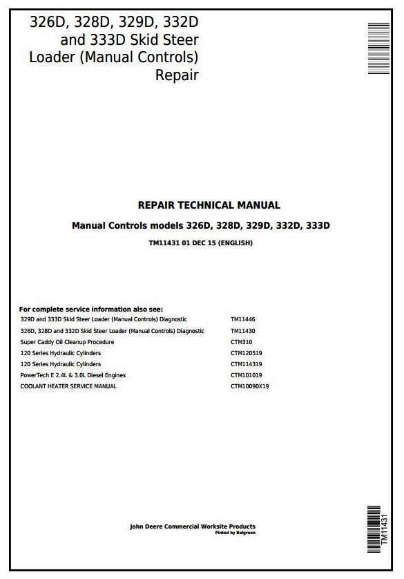 John Deere 326D, 328D, 329D, 332D, 333D Skid Steer Loader w.Manual Controls Repair Manual (TM11431)