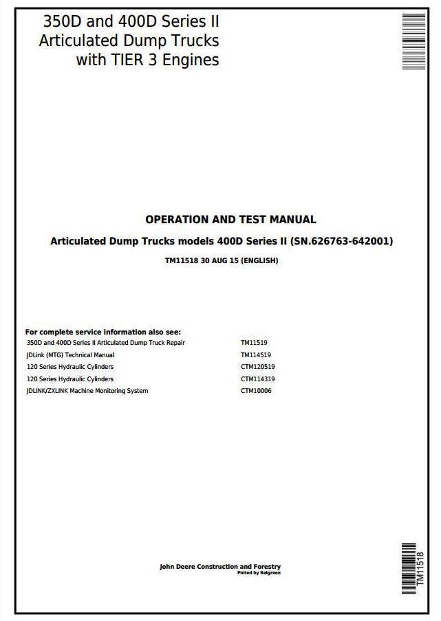 John Deere 350D, 400D S2 Articulated Dump Truck (SN.626763-642001) Diagnostic Service Manual TM11518