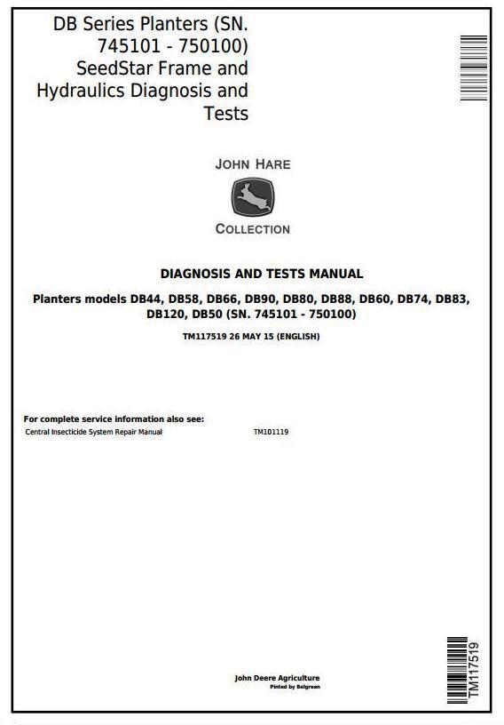 John Deere DB Ser. Planters (SN.745101-750100) SeedStar Frame& Hydraulics Diagnostic Manual TM117519