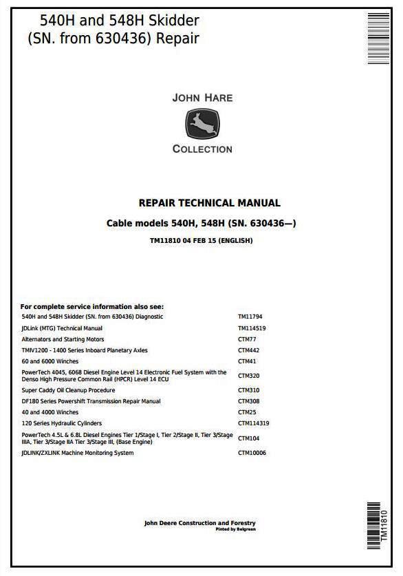 John Deere 540H Cable Skidder and 548H Grapple Skidder (SN.630436-) Service Repair Manual (TM11810)
