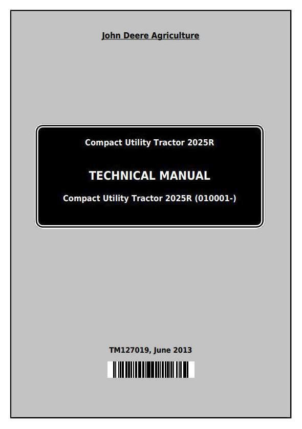 John Deere Compact Utility Tractor 2025R Technical Service Manual (TM127019)