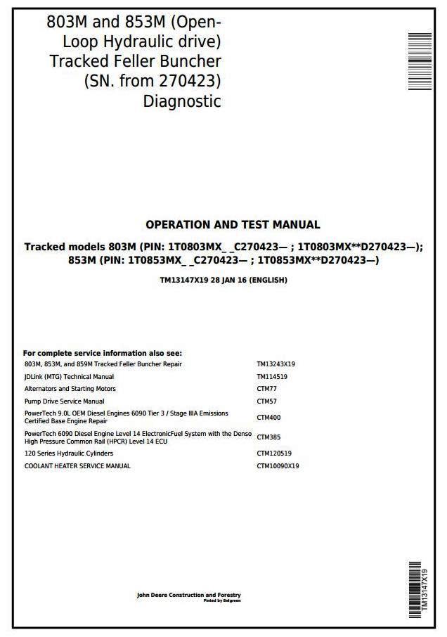 John Deere 803M, 853M (Open-Loop Hyd.drv) Feller Buncher (SN.270423-) Diagnostic Manual (TM13147X19)