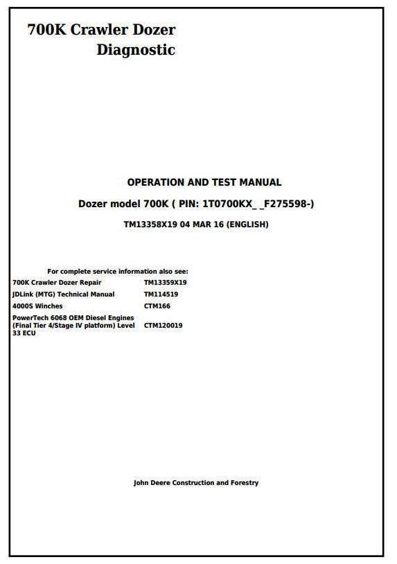 John Deere 700K Crawler Dozer (PIN:1T0700KX__F275598-) Diagnostic & Test Service Manual (TM13358X19)