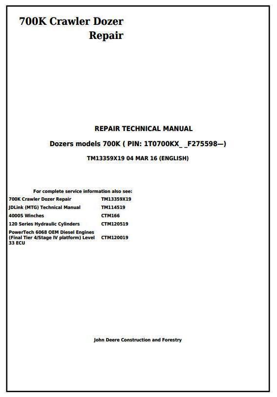 John Deere 700K Crawler Dozer (S.N. from 275598) Service Repair Technical Manual (TM13359X19)