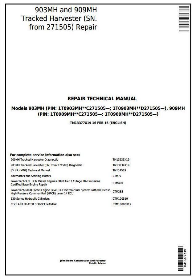 John Deere 903MH, 909MH Tracked Harvester (SN. 271505-) Service Repair Technical Manual (TM13377X19)