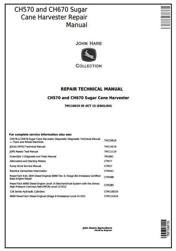 John Deere CH570, CH670 (PIN Prefix 1T8) Sugar Cane Harvester Service Repair Manual (TM134019)