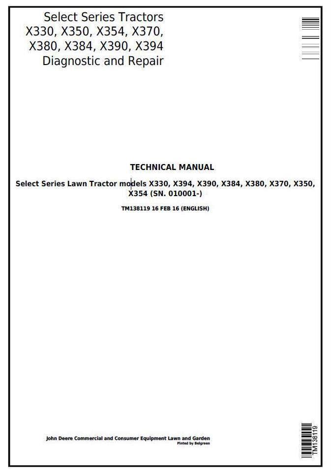 John Deere X330, X350, X354, X370, X380, X384, X390, X394 Riding Lawn Tractor Technical Manual (TM138119)
