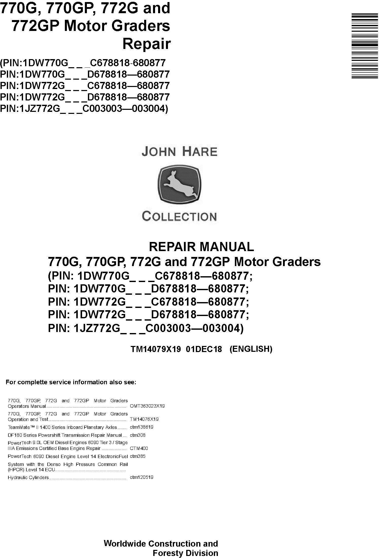 John Deere 770G, 770GP, 772G, 772GP (SN.C678818680877) Motor Graders Repair Manual (TM14079X19)