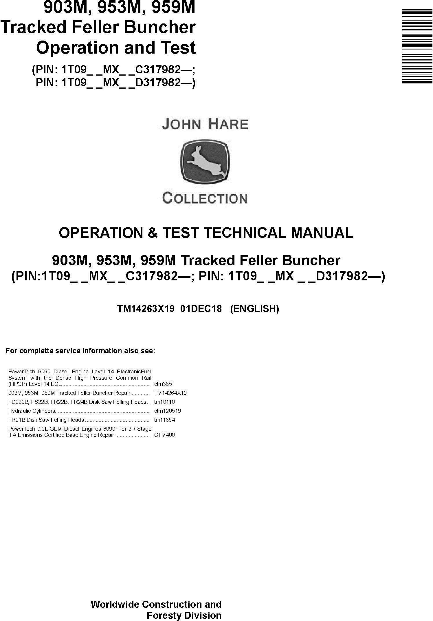 John Deere 903M,953M,959M (SN.C317982-,D317982-) Feller Buncher Diagnostic Service Manual TM14263X19