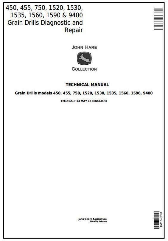 John Deere 450, 455, 750, 1520, 1530, 1535, 1560, 1590, 9400 Grain Drills Technical Manual TM159219
